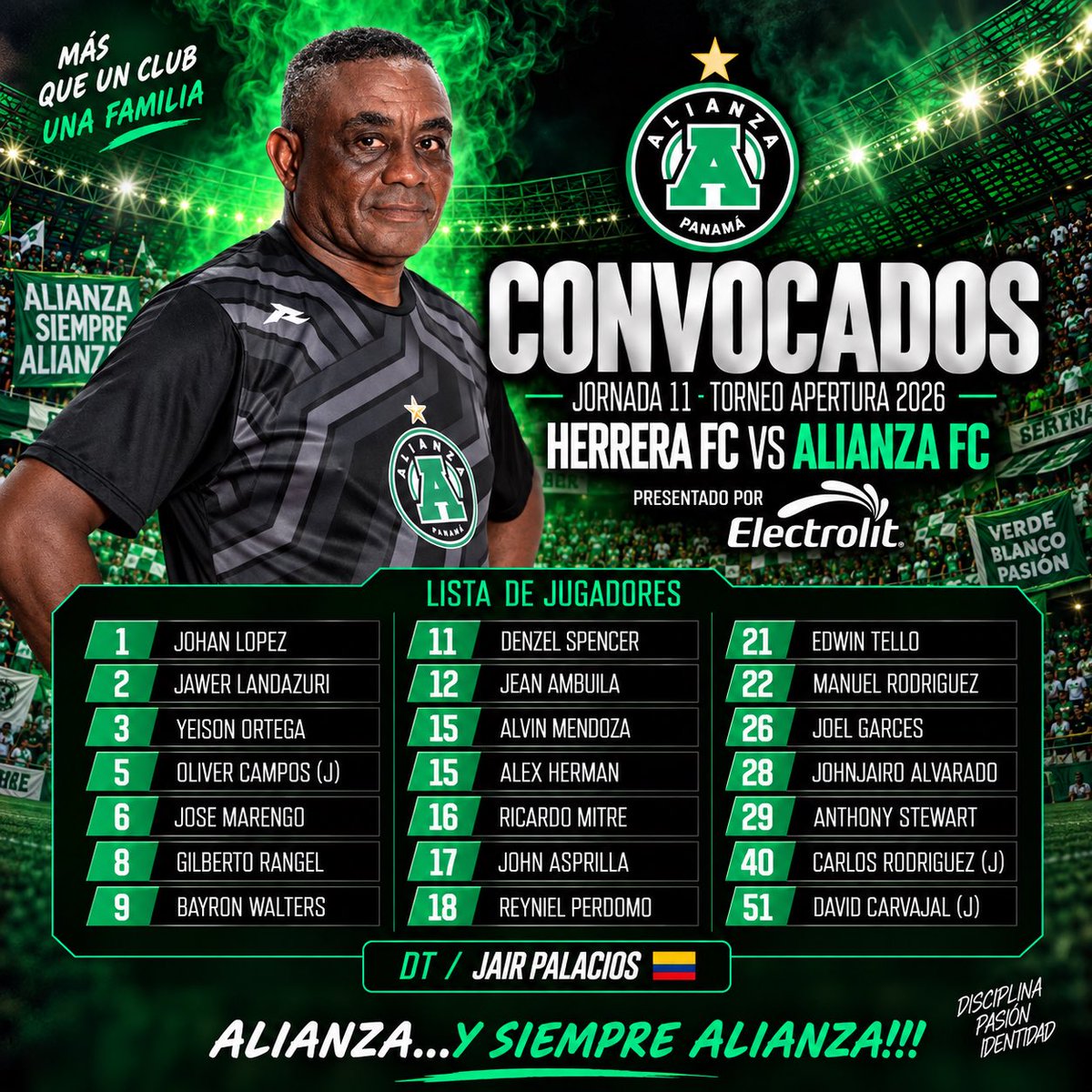 alianzafc's tweet photo. ʟᴏs ᴄᴏɴᴠᴏᴄᴀᴅᴏs ᴇʟᴇᴄᴛʀᴏʟɪᴛ
Estos son los 21 guerreros aliancistas llamados por el DT Jair Palacios 🇨🇴 para la batalla de hoy contra @herrerafc_ en el Estadio Gustavo Posam de Parita en la J11 @LPFpanama Interconferencias 

#SiempreAlianza 
#OrgulloVerdolaga https://t.co/B2hsUNQZGJ