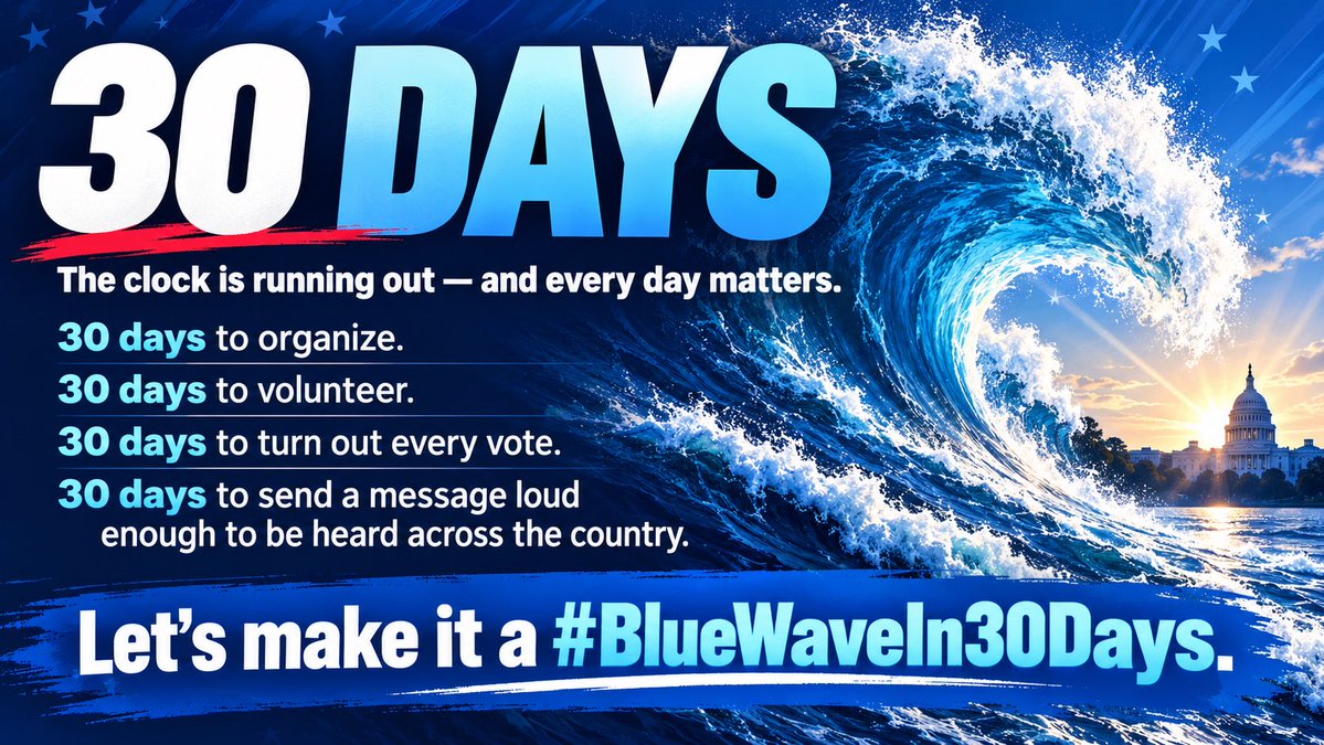 joncoopertweets's tweet photo. The clock is running out — and every day matters.

30 days to organize.
30 days to volunteer.
30 days to turn out every vote.
30 days to send a message loud enough to be heard across the country.

Let’s make it a #BlueWaveIn30Days. 🌊 https://t.co/iqikyooO31