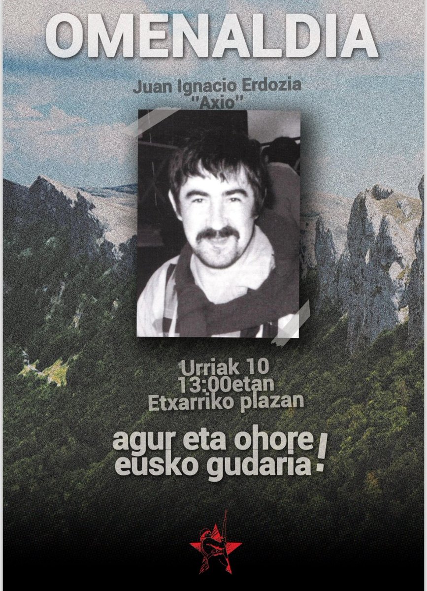 Nafarroa_Jardun's tweet photo. DENA EMAN DUTENEI, DENA DIEGU ZOR!

Urriaren 10ean, 47 urte beteko dira Juan Igancio Erdozia Larraza, "Axio", ETAko militantea espainiar poliziak erail zuenetik.

📆 Urriak 10, larunbata
🕣13:00
📍Etxarri Aranazko plazan 

Ez dira ilunetan eroriko.
Agur eta ohore! https://t.co/PoajSMmRbt