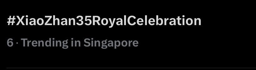 xztrendsetter's tweet photo. Let’s welcome Singapore! We are trending No. 6 in Singapore! Excellent! 

XIAO ZHAN 35PECIAL BDAY

#XiaoZhan35RoyalCelebration #Happy35thBirthdayXiaoZhan https://t.co/9F1oPDungq