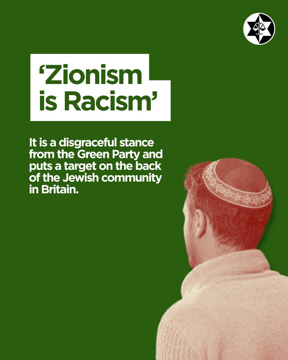 antisemitism's tweet photo. The Green Party has today voted that Jews are racists unless they explicitly adopt an extremist purity test set out by the Party. Under that test, Jews belonging to pretty much any synagogue in the UK would fail.

The Green Party Conference’s intentions could scarcely have been clearer. They have adopted the Soviet doctrine that Zionism is racism, meaning that Green Party policy is that all peoples of the world have right to self-determination except for Jews.

Far from being anti-racist, that policy is racism in its clearest form. According to our polling, only 6% of British Jews do not identify as Zionists, and 89% consider anti-Zionism a form of antisemitism.

Whereas past leaders of the Green Party stepped forward to oppose this motion, the current leader of the Green Party showed no leadership at all, skipping the vote entirely.

On the advice of our legal team we wrote to the Green Party prior to the adoption of this motion. As the originating complainant in the Equality and Human Rights Commission’s investigation that found unlawful discrimination against Jews in Jeremy Corbyn’s Labour Party, we have proven before that we will not stand by and let political parties bring antisemitism into the mainstream.