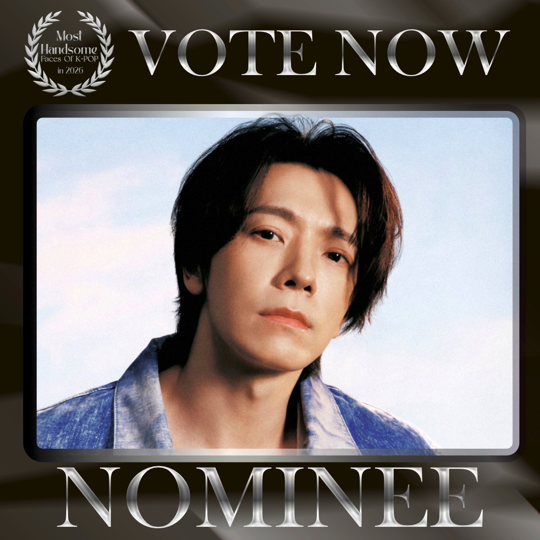 TOP100KPOP's tweet photo. DONGHAE (SUPER JUNIOR) is nominated for Most Handsome Faces of K-Pop in 2026.

🚨 LAST DAYS TO VOTE!!!
👉 VOTE: https://t.co/KQkXdYXZrL https://t.co/Y8j2HztfAq