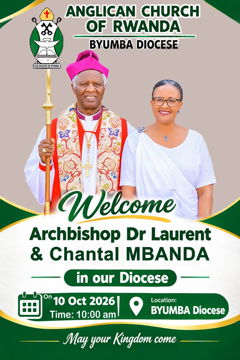 EByumba's tweet photo. ♦️A blessed Saturday ♦️
This Saturday, 10th October 2026, EAR BYUMBA Diocese is delighted to welcome the Archbishop of the Anglican Church of Rwanda The Most Rev. Dr Laurent Mbanda&amp;Chantal Mbanda.@MbandaLaurent @anglicanchurchR https://t.co/4Mi3mHEPct