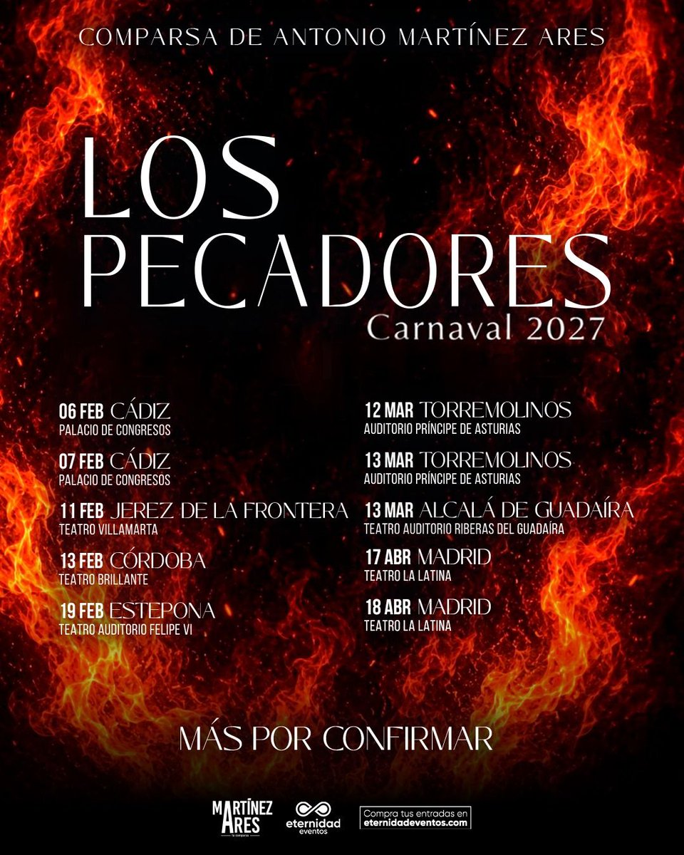 ComparsaAres's tweet photo. 🔥 LOS PECADORES · 2027 🔥
Primeras fechas confirmadas. Nos vemos por el camino. 🎭

📍 06/02 Cádiz
📍 07/02 Cádiz
📍 11/02 Jerez de la Frontera
📍 13/02 Córdoba
📍 19/02 Estepona
📍 13/03 Alcalá de Guadaíra
📍 17/04 Madrid
📍 18/04 Madrid  

🎟 Entradas e información en nuestra web y puntos de venta oficiales.
#LosPecadores #MartínezAres #Carnaval2027