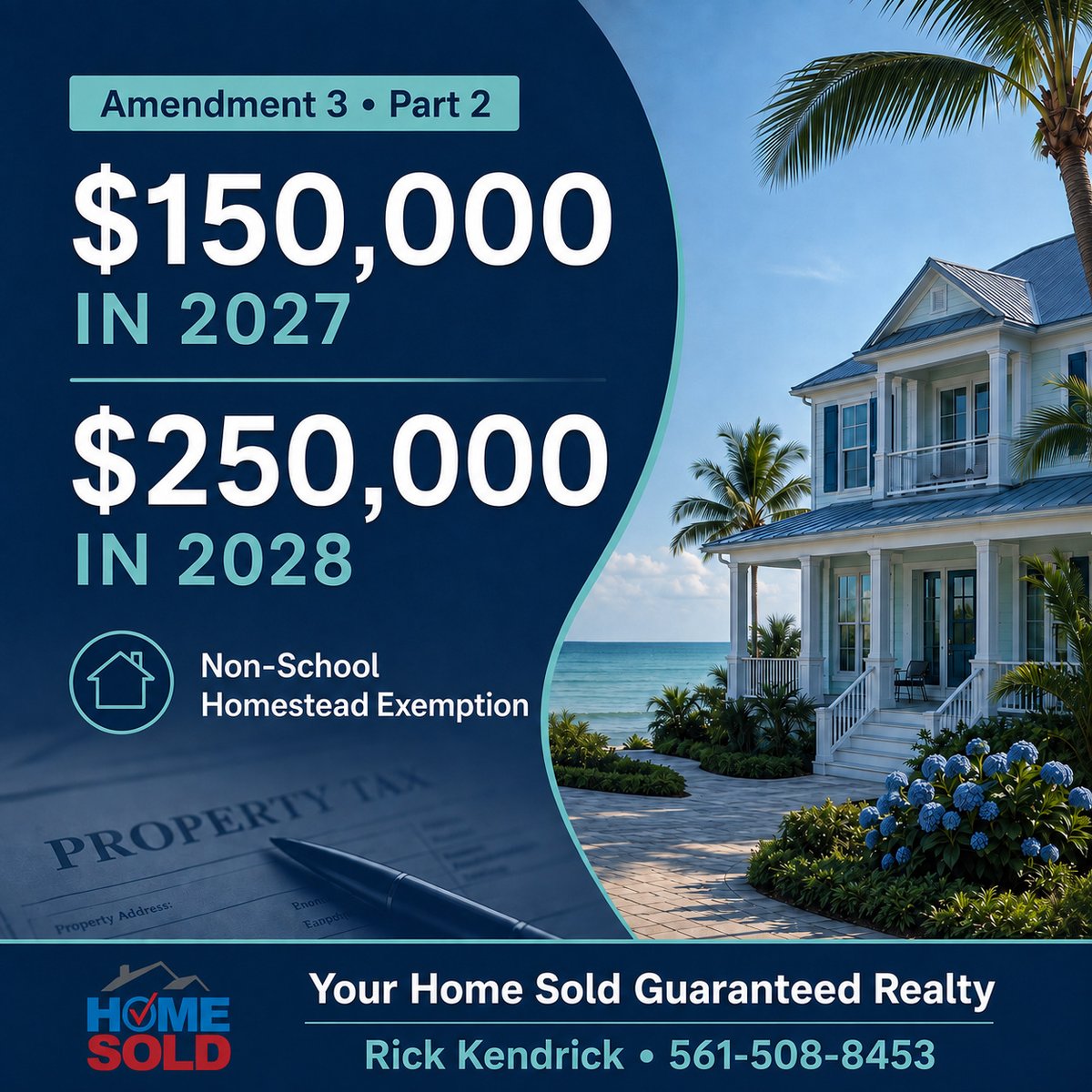 RickKendrickNPB's tweet photo. If Amendment 3 passes, Florida’s homestead exemption for non-school property taxes would increase to $150,000 in 2027 and $250,000 in 2028. School taxes and special assessments would remain. #FloridaHomestead #PropertyTaxes https://t.co/WnMBYCh4OJ