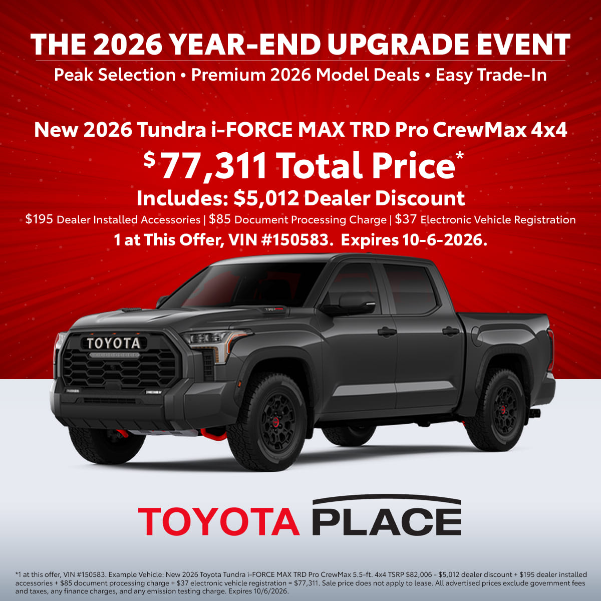 ToyotaPlace's tweet photo. Upgrade to a new 2026 Toyota Tundra TRD Pro CrewMax 4x4 i-FORCE MAX for a total price of $77,311. Includes $5,012 dealer discount. Come test drive this gorgeous truck today at Toyota Place. #trdpro #tundratrdpro #toyotatundra #toyotaplace https://t.co/R9LUpHRXRH