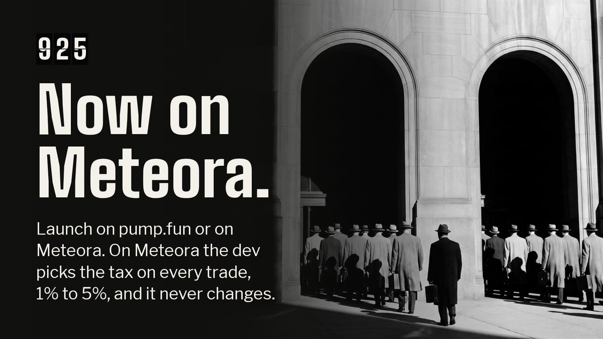 925padfun's tweet photo. meteora is live on 925.

launch a coin on Meteora and set trading tax up to 5%.

the fees still run through the same 925 payroll. workers earn their share, the dev takes the cut they chose, and the books close every day at 17:00 UTC.

new line is open. https://t.co/fiNqFGVREt