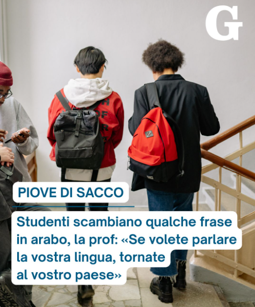 RobertoAvventu2's tweet photo. Stavano facendo una pausa tra una lezione e l'altra. Una breve conversazione, due parole in arabo. Parole sentite da una professoressa che ha sbottato: «Tornate al vostro paese se volete parlare la vostra lingua». A denunciarlo pubblicamente è il collettivo di attivisti Osa.

Accade in una scuola di Piove di Sacco, in provincia di Padova. La stessa provincia di Cadoneghe, dove Salvini è appena passato per stringere la mano al sindaco che ha negato la cittadinanza a una donna marocchina.

Davvero gli studenti hanno sbagliato? Devono dimenticare le loro radici?