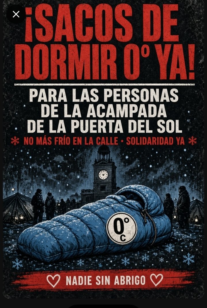MHA85228220's tweet photo. Hoy en el programa de Combativa Antifascista de @antolinpulido1 un chaval que está en la acampada de la Puerta del Sol nos pide ayuda. Necesitan sacos de dormir de 0° grados, tienen frío por la noche. Con la humedad y los sacos finitos no descansan. No permitamos que enfermen. https://t.co/1F4OkcP1DO