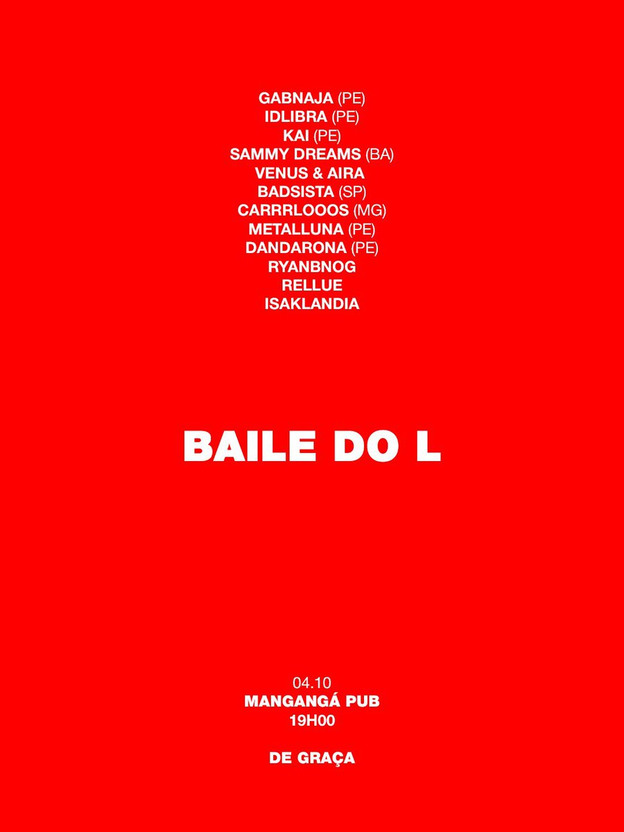 gabnaja_'s tweet photo. BAILE DO L

GABNAJA (PE)
IDLIBRA (PE)
KAI (PE)
SAMMY DREAMS (BA)
VENUS &amp; AIRA 
BADSISTA (SP)
CARRRLOOOS (MG)
METALLUNA (PE)
DANDARONA (PE)
RYANBNOG
RELLUE
ISAKLANDIA

de graça https://t.co/HrseFGn0kq