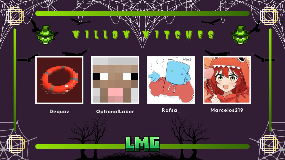 limeminigames's tweet photo. Announcing LMG 4 Willow Witches!

Dequaz @0ptionalLabor @RafsaUnderscore @Marcelos21321 https://t.co/Xq8vEjIxfn