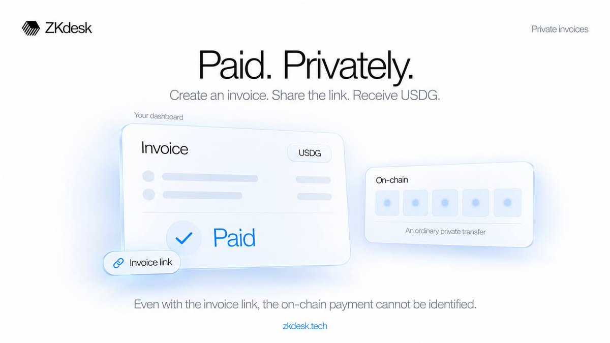 ZkDesk's tweet photo. New on ZKdesk: private invoices.

Create an invoice, send the link, get paid in USDG.

Onchain the payment looks like any other private transfer, and even someone holding the invoice link can't find it. 
Your dashboard knows it's paid.