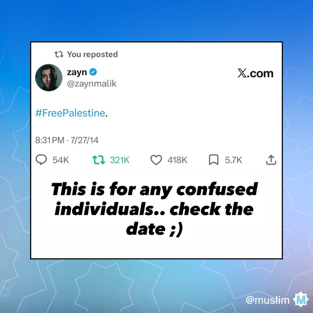 Muslim's tweet photo. 🇵🇸 Zayn Malik reshared his 2014 “#FreePalestine” post more than 12 years later.

“This is for any confused individuals.. check the date ;)” he wrote alongside the original post. https://t.co/HB9qkPE4Ec