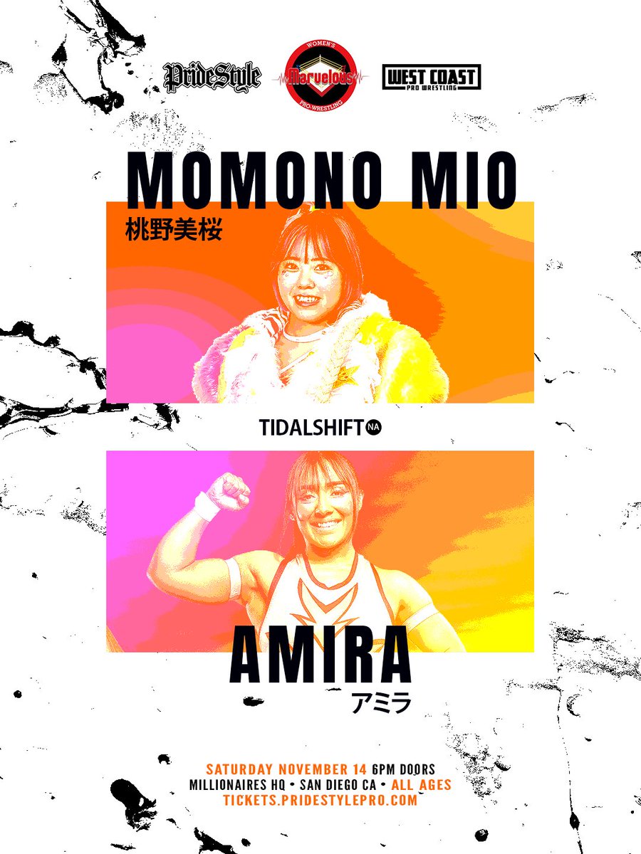 WCProOfficial's tweet photo. Singles Match
𝗠𝗢𝗠𝗢𝗡𝗢 𝗠𝗜𝗢
桃野美桜
vs
𝗔𝗠𝗜𝗥𝗔
アミラ

PrideStyle x Marvelous x West Coast

𝗡𝗢 𝗕𝗜𝗚𝗢𝗧𝗦 &amp; 𝗕𝗔𝗡𝗚𝗘𝗥𝗦 𝗢𝗡𝗟𝗬!

𝗧𝗶𝗱𝗮𝗹𝗦𝗵𝗶𝗳𝘁ᴺᴬ
Sat 11/14 • 6PM • 𝗠𝗜𝗟𝗟𝗜𝗢𝗡𝗔𝗜𝗥𝗘𝗦 𝗛𝗤
https://t.co/bycCD7RgrI https://t.co/dg9enMsayl