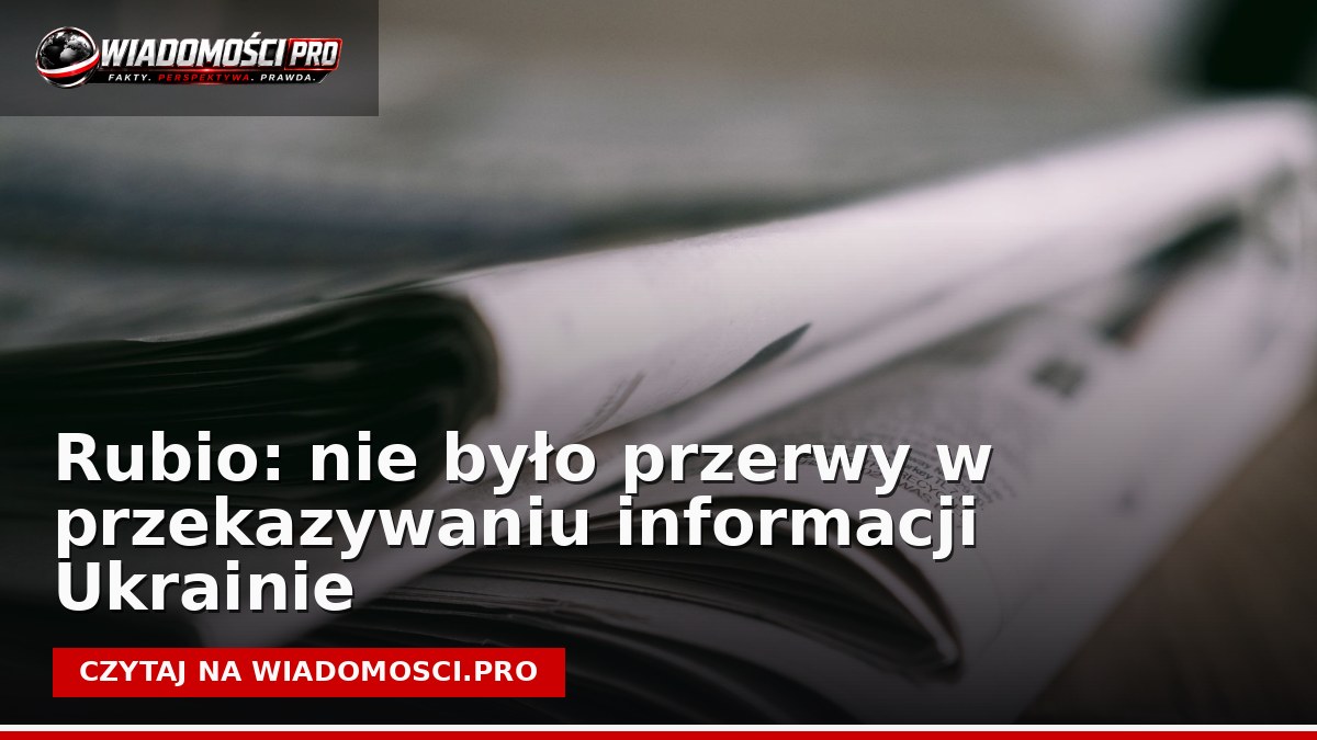 Wiadomoscipro's tweet photo. Rubio: nie było przerwy w przekazywaniu informacji Ukrainie

Sekretarz stanu USA Marco Rubio oświadczył w poniedziałek 19 października 2026 r. w Samarkandzie, że nie doszło do przerwy w przekazywaniu Ukrainie informacji…

https://t.co/1e6juBbkYk

#MarcoRubio #Ukraina https://t.co/ZrUpwhhPsb