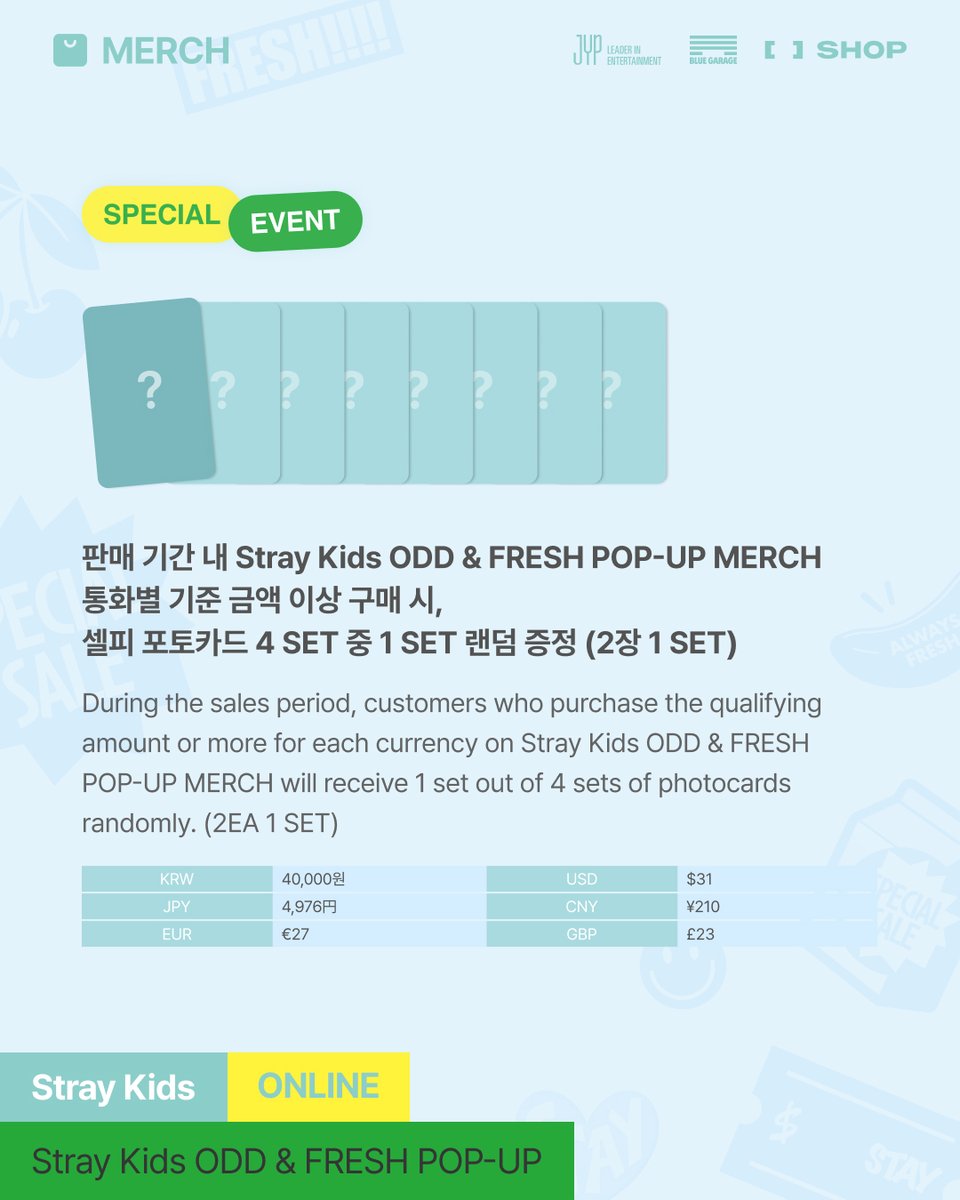 the_FANSSHOP's tweet photo. ODD&FRESH STRAY KIDS POP-UP 🛒✨
OFFICIAL MERCH INFORMATION

온라인에서도 이어지는 ODD&FRESH🥤🍭
ODD하고 FRESH하게 준비된
MERCH 라인업을 공개합니다👀

지금 FANS SHOP에서 MERCH 리스트를 확인해 보세요!
https://t.co/V5br5LAqir

📅26.11.09 MON 15:00 (KST) ~
🌐FANS SHOP

#StrayKids #스트레이키즈
#ODDandFRESH
#StrayKids_POPUP
#KREAMDOSAN
#FANS_SHOP #팬즈샵
#YouMakeStrayKidsStay