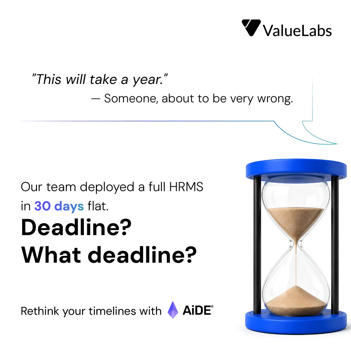 ValueLabs's tweet photo. A modernization project nobody wants to greenlight because it'll take a year?

We've heard it before.
 
AiDE®, our Agentic AI platform, designed and deployed a complete, modular HRMS in one month. The team stopped managing operational chaos and started focusing on what actually matters.
 
365 days became 30. The roadmap didn't change. The engine did.
 
What's sitting in your backlog because someone said it'd take too long?

Rethink your timelines with AiDE®: https://t.co/wTDwWCIHal

#FasterOutcomes #AgenticAI #AISolutions #AiDE #DoingTheRightThing #ValueLabs