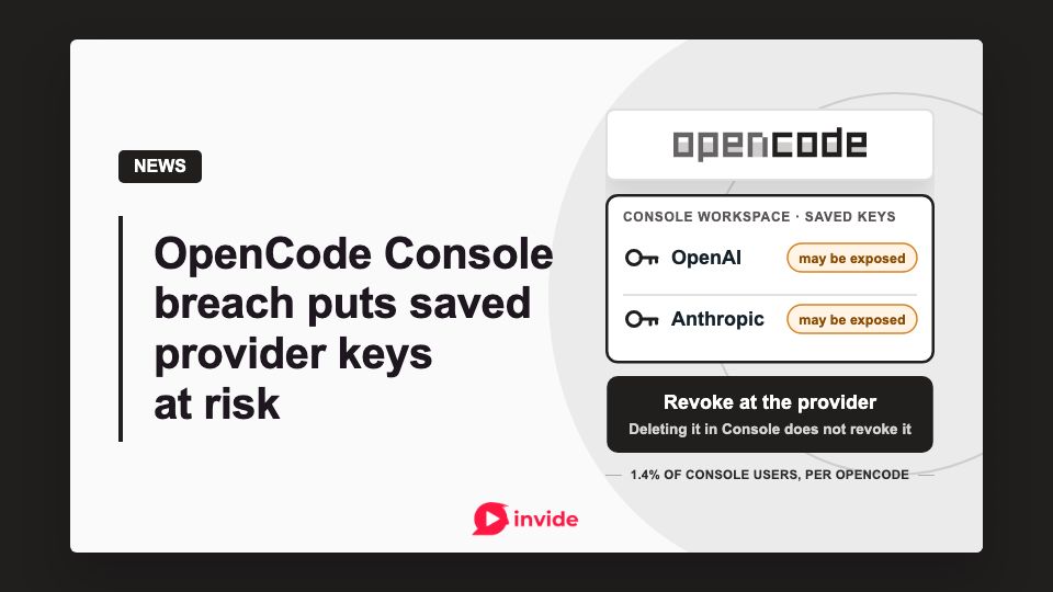 Invide_Labs's tweet photo. OpenCode says its Console breach affected 1.4% of Console users, with saved provider API keys potentially exposed.

Users report unexpected bills. We cover how to revoke and replace affected keys, the refund response, and what remains unclear. 

https://t.co/zppq4nuxwP https://t.co/4DJAVMt5kZ