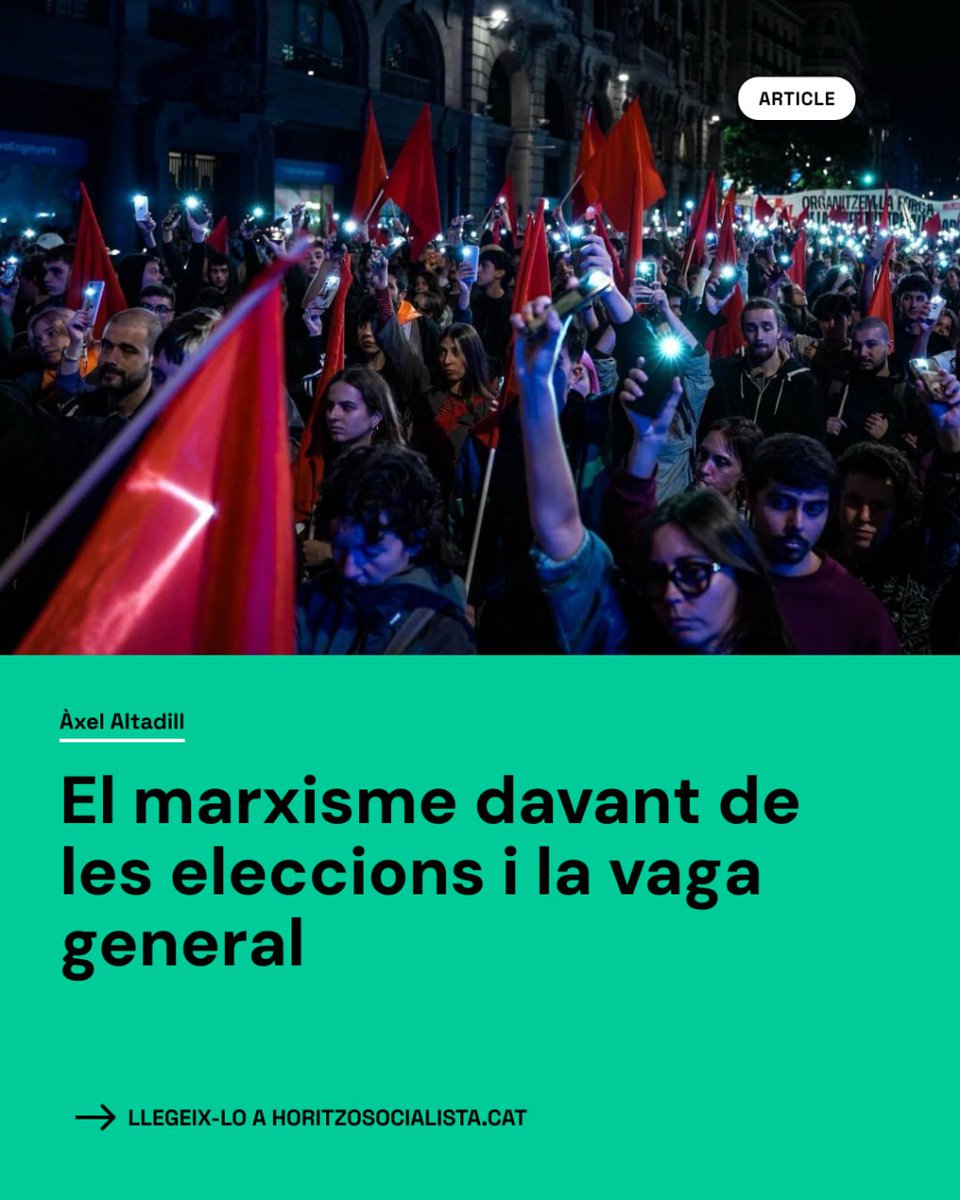 HoritzoS's tweet photo. 📖 ARTICLE | El marxisme davant de les eleccions i la vaga general

«El moviment de masses al voltant de l'habitatge i l’horitzó de la vaga general té un valor incalculable en el moment actual, però la dinàmica de fons no ha canviat».

✍🏼 Àxel Altadill

https://t.co/BcKrQ1QINO https://t.co/lawm42jROu
