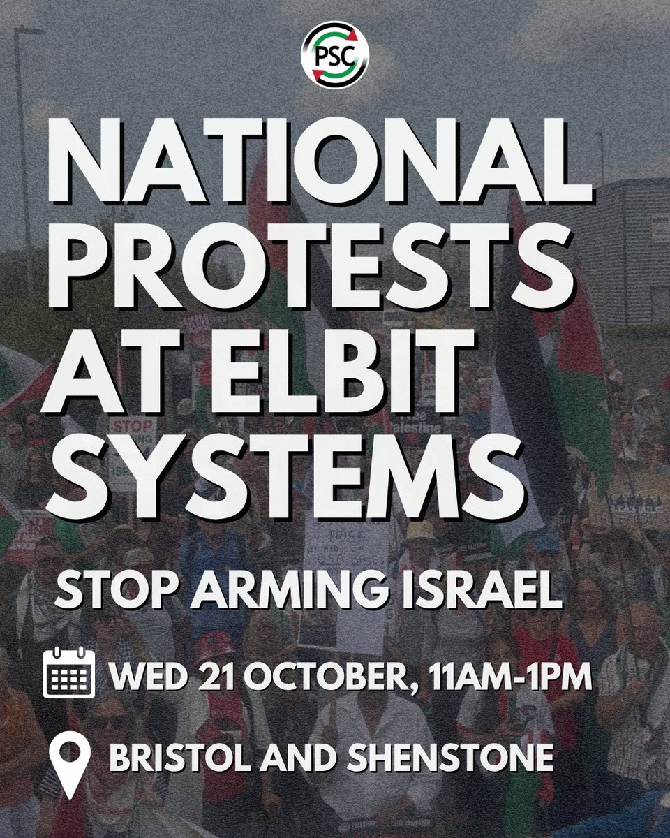 PSCupdates's tweet photo. 🚨 Protests at Elbit Systems
🗓️ Weds 21 October, 11AM
📌Bristol and Shenstone

Join the protests in Bristol and Shenstone to demand the government shuts down Elbit Systems’ sites in Britain and imposes a full arms embargo on Israel.

More info: https://t.co/XcOS9WHk8H https://t.co/90aiEZhHdQ
