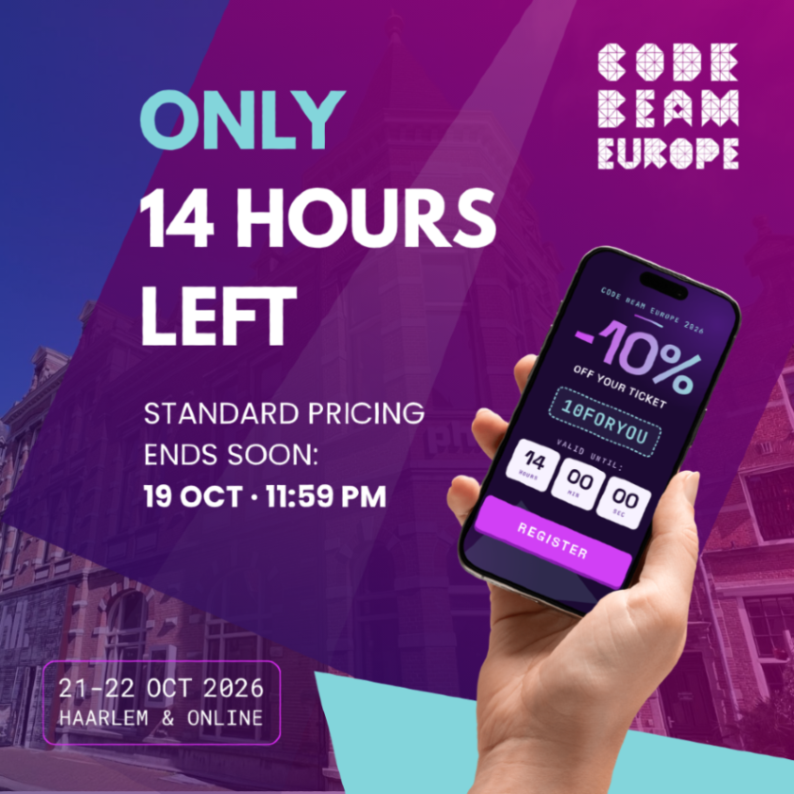 CodeBEAMio's tweet photo. Only 14 hours left for regular tickets at Code BEAM Europe!

Prices increase tonight (19 Oct, 11:59 PM). Use code: 10FORYOU for an extra 10% off.

21–22 Oct | Haarlem &amp; online
https://t.co/12Tf7QAZ5u

#CodeBEAMEurope https://t.co/3Ypq42n79c