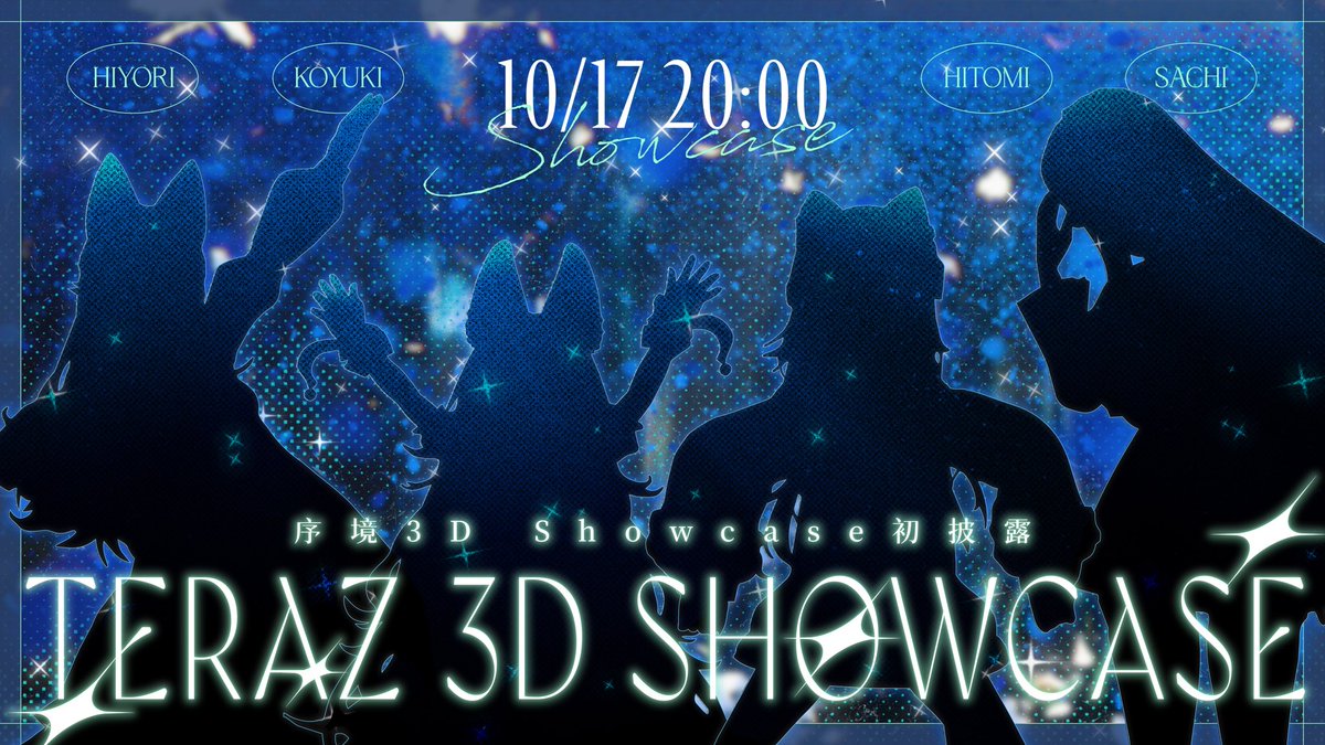 Hiyori_TeRaz's tweet photo. 【3D初披露】  19:55
TeRaź now here, Ready to start ! !

煦Hiyori、@Sachi_TeRaz 、@Hitomi_TeRaz 、@Koyuki_TeRaz 

🦋🍀☀️⚡️
直播待機室｜https://t.co/TSiIzEUNDS

#序境Teraz3DSHOWCASE https://t.co/Sc3QwNeFvn