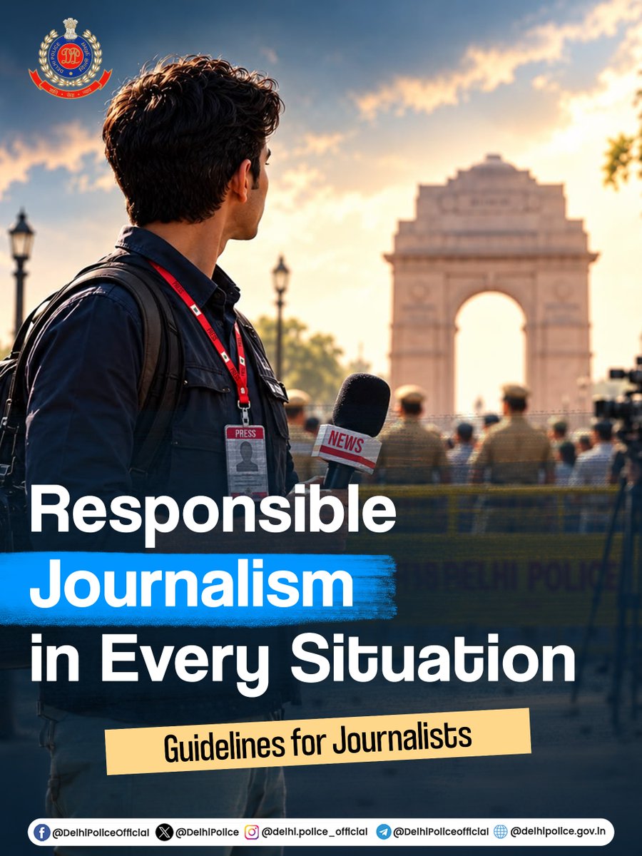 DelhiPolice's tweet photo. Responsible Reporting. 
Safer Coverage. 📰

Please follow guidelines issued by Press Council of India for journalists. 

Uphold journalistic integrity, report responsibly and prioritise safety.

@LtGovDelhi

#DPUpdates #ResponsibleJournalism https://t.co/LulTzOjK95