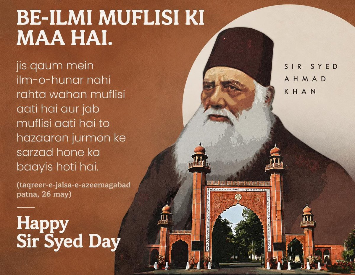 khansalman88177's tweet photo. बे_ इल्मी मुफलिसी की माँ है •• Sir Sayed 

" जिस क़ौम हुनर इल्म नहीं रहता वहां मुफलिसी 
आती है जो हज़ारों जुर्म होने का सरज़द होती है.। "

सर सैयद अहमद दे पर खिराजे अकीदत 🎉❣️ 

मुफलिसी _गरीबी 
सर्ज़ाद _ कारण 

मुसलमानों को इल्म से जोड़ने का काम करने 
वाले सर सैयद साहब के बारे में दो लाइन 
ज़रूर लिखें!