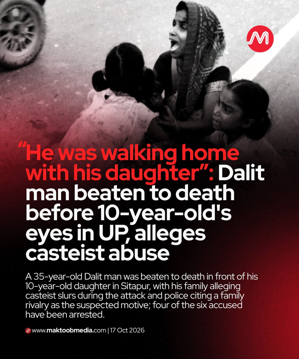 MaktoobMedia's tweet photo. A 35-year-old Dalit man was beaten to death in front of his 10-year-old daughter in Sitapur, with his family alleging casteist slurs during the attack and police citing a family rivalry as the suspected motive; four of the six accused have been arrested.

https://t.co/K9DorI3JKa https://t.co/exOiKPmXRc