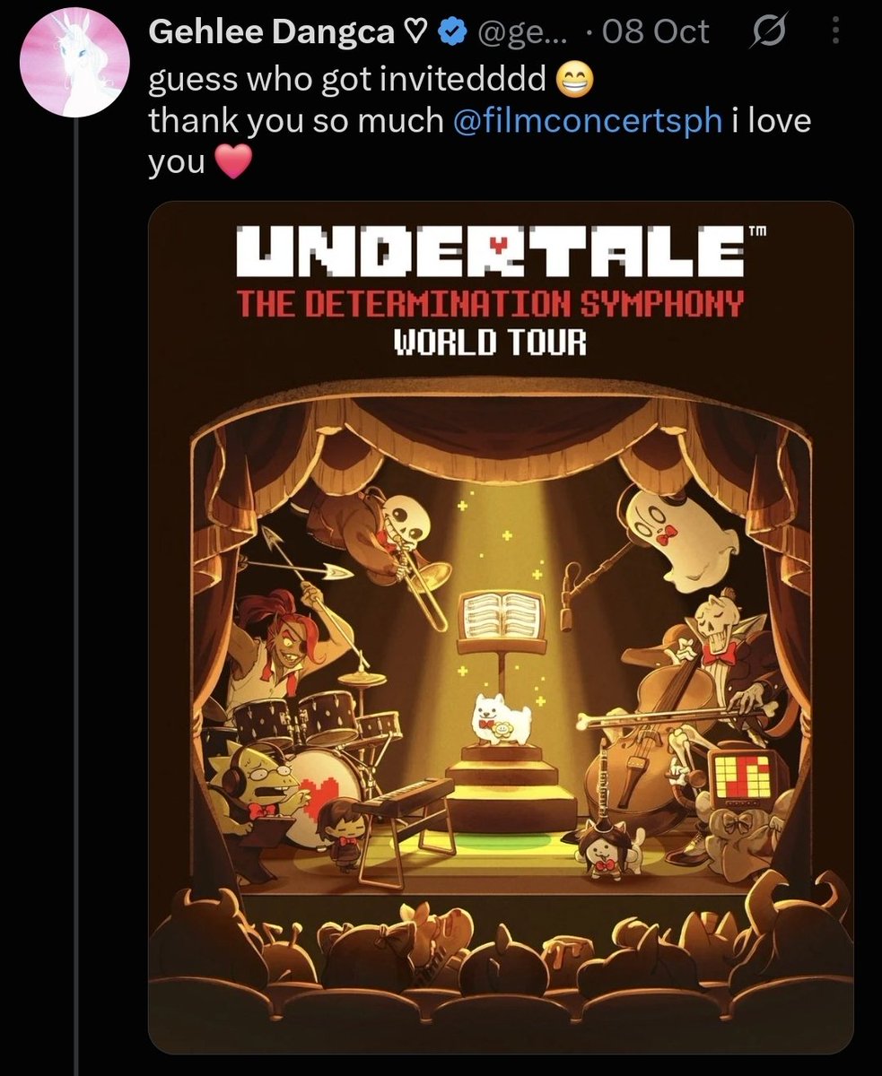 RV_UNIS_Ria's tweet photo. [👀⁉️]  #GEHLEE x UNDERTALE

Is our Princess Gehlee at UNDERTALE: The Determination Symphony today? 👀✨️✨️

She was invited, and with the photos and video hints circulating, im curioussss ?? 👀👀👀✨️✨️✨️

🕒 Showtimes: 3:00 PM and 7:00 PM

Which show could Gehlee be attending👀✨️ I wonderrrrr 🤗🤗🤗 Anyhow Im happy for youuuu Gehlee 🤗

Will be waiting for updatessss 🤗
