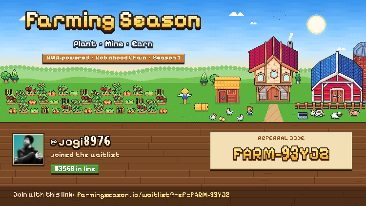 jogi8976's tweet photo. I just joined the @farmingseasonio waitlist 🌾 I'm #3568 in line.

The first RWA-powered farming game on Robinhood Chain. Join with my link and help me move up 👇
https://t.co/VmvfHFq071 https://t.co/a9xwvD1F6F
