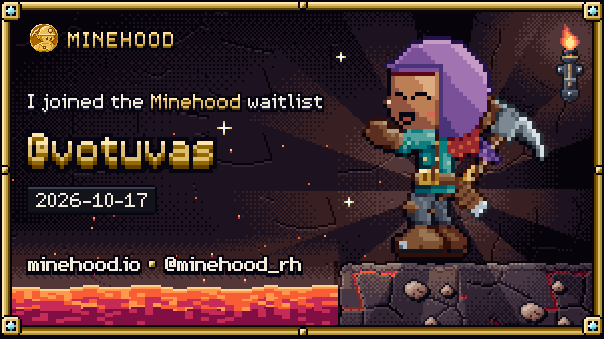 votuvas's tweet photo. I joined the @minehood_rh waitlist.

⛏ Dig in: https://t.co/a2JeSoAgx3 https://t.co/63ICteWcNB