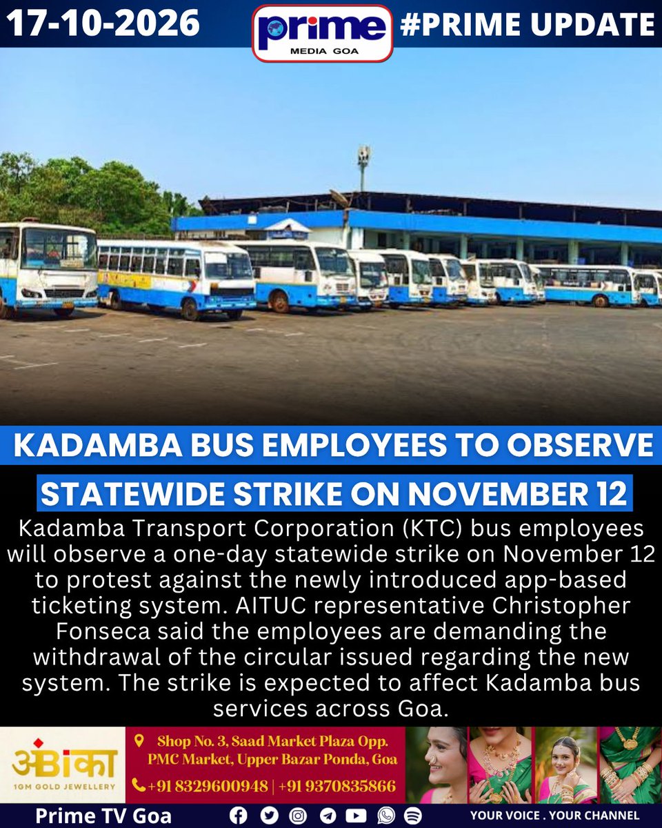 PrimeTVGoa's tweet photo. Kadamba Bus Employees to Observe Statewide Strike on November 12

#KadambaTransport #KTC #KadambaBus #GoaBusStrike #GoaStrike #November12Strike #AITUC #ChristopherFonseca #AppBasedTicketing #TransportWorkers #GoaTransport #GoaNews #PrimeTVGoa #PrimeNews https://t.co/63BAjdRvS9