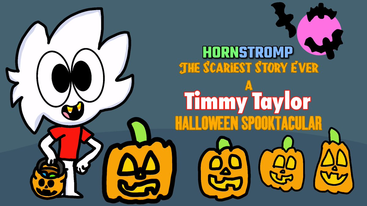 Hornstromp's tweet photo. @TimmyAnimati0ns Timmy Animations Season 1, Episode 3: The Scariest Story Ever A Timmy Taylor Halloween Spooktacular https://t.co/U5H34Rvylk