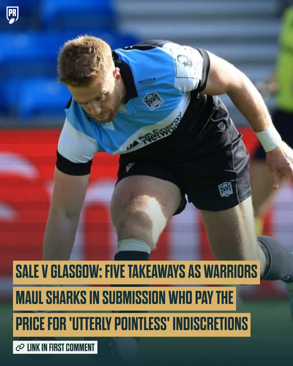 PlanetRugby's tweet photo. Sale v Glasgow: Five takeaways as Warriors maul Sharks in submission who pay the price for 'utterly pointless' indiscretions. #SALvGLA #InvestecChampionsCup https://t.co/UAzdxmbYxM