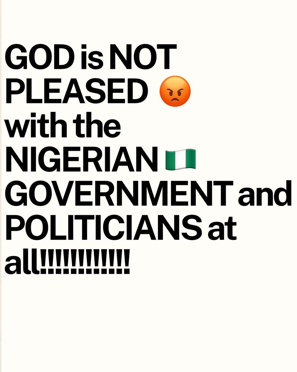 victoriaorenze's tweet photo. The NIGERIAN 🇳🇬 Sitting government, rulers, leaders from the top man to the least God is not pleased with you all at alll!

THE PASTORS supporting this government and their harsh treatment of the Nigerian 🇳🇬 people GOD is NOT PLEASED with you!

THE KINGS supporting this government and their harsh treatment of the Nigerian 🇳🇬 people God is NOT PLEASED with you! 

THE WEALTHY supporting this government and their harsh treatment of the Nigerian 🇳🇬 people GOD is NOT PLEASED with you 

Those benefitting from this government whether you are CITIZEN or an GOVERNMENT OFFICIAL and because of what you are benefitting are supporting this government GOD is NOT PLEASED with you! 

Hardship everywhere, hunger everywhere, anger everywhere, poverty everywhere, pain everywhere, weeping everywhere corruption everywhere! 
And before you come and say they inherited these problems, this same government boldly said that they helped and put the previous government in power so they should take responsibility! 
The common things to better the life of the citizens that should be your focus is not your focus, yet you are campaigning to lead again!!

HEALTH CARE which is so important to the preserving of life is a total mess! Hospitals are on strike!! See the man that slummed and was rejected by several hospitals because hospital are on strike! How can hospitals be on strike, doctors are not happy! Hospital facilities are worn out! 

INSECURITY we are so porous as a nation right now! Just surviving on the mercy of GOD! 

EDUCATION- the quality of our educational system is poorer than poor! If some private schools are struggling then you be the judge of the public schools! 
The citizens should flourish and prosper because they have leaders not shrink and shrink till there is no more space to breath! 

GOD DOES NOT CARE ABOUT ANY POLITICAL PARTY AND I DON’T CARE EITHER! 

GOD CARES ABOUT THE FLOURISHING OF HIS PEOPLE! The lives HE has created no matter their TRIBE OR TONGUE! 
GOD has been shouting repentance! We have refused!

GOD CANNOT & WILL NOT BE MOCKED!!! 

We can’t stand the wrath of GOD no matter who we are! And we will incur it if we don’t REPENT!!!

GOD IS NOT PLEASED!!!