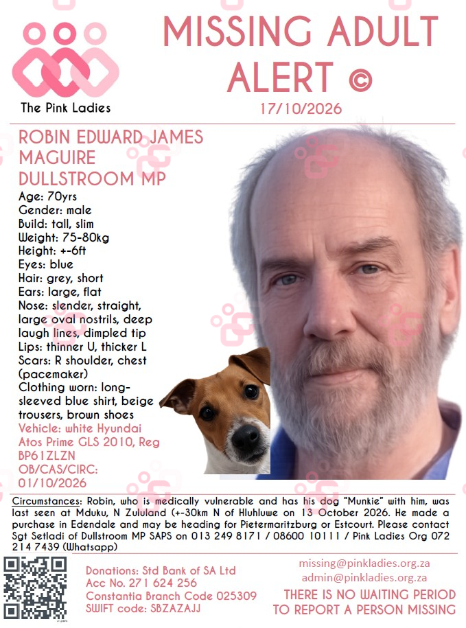 ThePinkLadiesOr's tweet photo. #MISSINGPinkLadies @ThePinkLadiesOr
MISSING: Dullstroom MP Robin Edward James Maguire 70yrs 13 October 2026
NOTE: Admin will make any necessary announcements once confirmed by Saps and/or press releases.
Pink Ladies Org
#Missing
Donate: https://t.co/yLSk4QGqhH https://t.co/BUSryGJ3Na