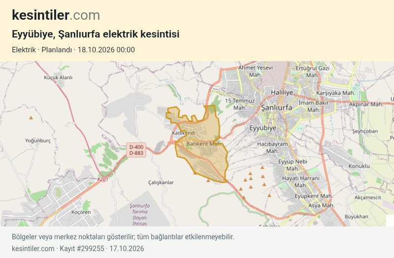 kesintiler_app's tweet photo. ⚡️ Eyyübiye, Şanlıurfa Elektrik Kesintisi

🏢 DEDAŞ (Dicle Elektrik) · Planlı

⏳ Başlangıç: 18.10.2026 00:00
⌛️ Tahmini Bitiş: 18.10.2026 02:00

ℹ️ Kesinti Nedeni
👷 fider 12 güneykent xlpe kablosu patlagı yapılmış baglantısı yapılacak güvenlık amaçlı kesinti yapılacaktır Duyuru belirtilen mahalleler kapsamındadır; mahallenin tamamının etkilendiği doğrulanmamıştır.

🗺️ Etkilenen Bölgeler
📍 Şanlıurfa / Eyyübiye / BATIKENT
📍 Şanlıurfa / Eyyübiye / KOÇÖREN OSB