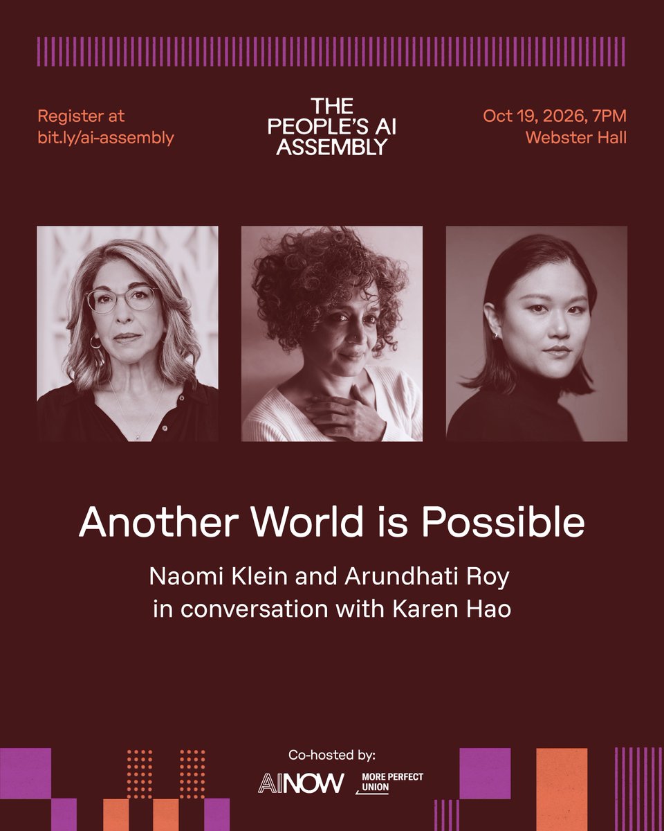 AINowInstitute's tweet photo. Authors Naomi Klein (@NaomiAKlein) and Arundhati Roy will be in conversation with Karen Hao (@_KarenHao) about art, AI, and imagining another world and future for us all. 

Tune in to the livestream on Monday 10/19 at 7pm ET! Register at https://t.co/wzeMjqjerJ https://t.co/JVqWTDCd05