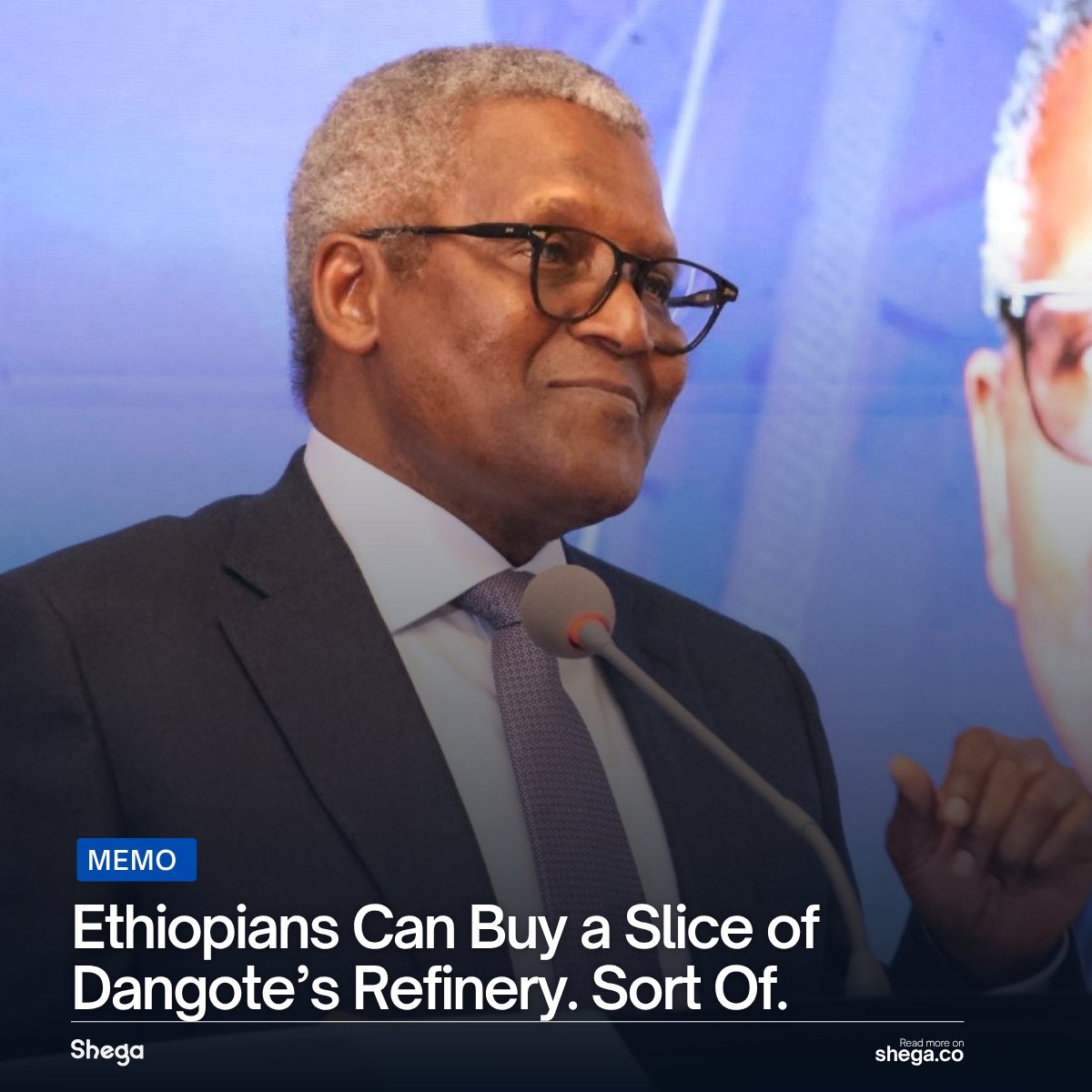shegaHQ's tweet photo. Dangote’s refinery swung to $1.82bn profit in H1 2026. It’s raising $1.56bn, about a tenth of the $14.3bn expansion it’s meant to fund.

In Ethiopia, 100 investors may take part through an instrument that no local rulebook yet defines.

Full analysis
https://t.co/O9sO5pKRQK https://t.co/gqFHfBgbrU
