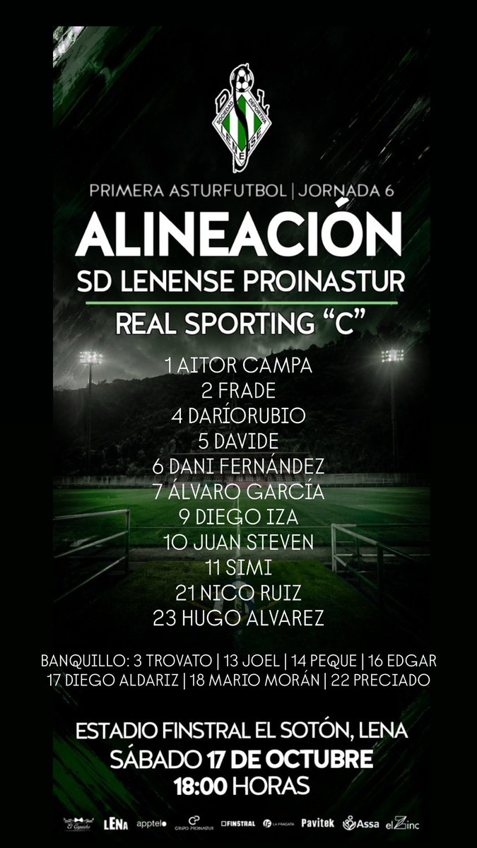 sdlenense's tweet photo. 👥 𝗔𝗟𝗜𝗡𝗘𝗔𝗖𝗜𝗢́𝗡

🏆 #PrimeraAsturfutbol  
🆚 @MareoFutbolBase “C”
🕕 18:00 h.
🏟 FINSTRAL El Sotón 
📍 Lena 

🇳🇬#Verdiblancos 
🚫#SinExcusas 
👴🏻#SiemprePepeMesa https://t.co/MNgvZlwzwN