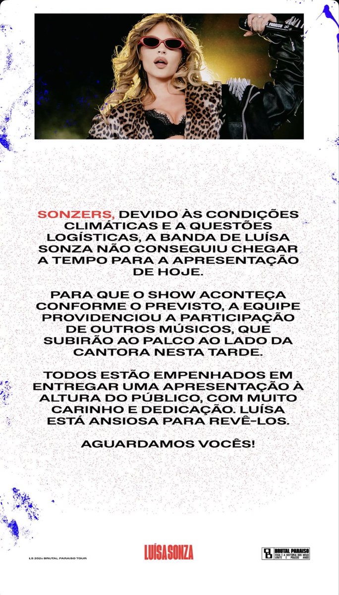 sla_lcs's tweet photo. 🚨 | Devido às condições climáticas e a questões logísticas, a banda de Luísa Sonza não conseguiu chegar a tempo para a apresentação de hoje. Para manter o show conforme o previsto, outros músicos subirão ao palco nesta tarde. https://t.co/ExqEoxt6FR
