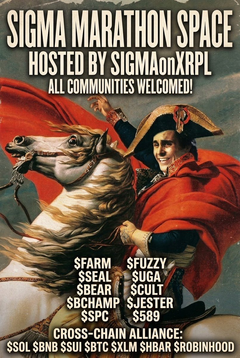 SigmaOnXRP's tweet photo. 🚨🔥 THE SIGMA MARATHON SPACE IS COMING. 24 HOURS. ZERO SLEEP. MAXIMUM DEGENERACY. 🔥🚨

XRPL trenches, it’s time to bring EVERYONE together. 🫡⚔️

From the OGs who never left to the degens still fighting in the trenches across every corner of crypto, this is YOUR invitation to pull up, grab the mic, and make history. 🏴‍☠️

🌉 $XRP / XRPL ☀️ $SOL 💎 $HBAR ₿ $BTC 🟡 $BNB 🏹 $ETH 📈 $HOOD …and EVERYONE else across the space.

24 HOURS. ROUND THE CLOCK. NO COMMUNITY LEFT BEHIND.

☕ Pull up for coffee. 🍺 Crack open a beer. 💧 Bring your water. 🍵 Sip your tea. 🎙️ Grab the mic and let it fly.

We’re talking alpha, shills, wild takes, legendary stories, friendly fire, community rivalries, unfinished business, and the kind of unfiltered crypto chaos that only happens when the trenches share one room.

SIGMA CULTURE is about more than just surviving the market. It’s about owning your conviction, bringing your alpha, commanding the room, and standing ten toes down on what you believe in.

Got receipts? Bring them. Got a hot take? Drop it. Got beef? Bring the facts and settle it on the mic with respect. Got a project to shill? YOU KNOW THE DRILL. 😈🔥

No hiding behind timelines. No talking from the sidelines. Come face-to-face, exchange ideas, challenge each other, laugh, debate, network, and show the entire space what real community looks like.

Whether you're a veteran of the trenches or a fresh face ready to make your mark, there's a seat at the table and a mic waiting for you.

ONE SPACE. EVERY COMMUNITY. 24 HOURS OF PURE CRYPTO DEGENERACY. 🫡

Let’s turn this into an all-time gathering, create unforgettable moments, and pin this one in the history books of Crypto Twitter.

🚨 THE SIGMA MARATHON SPACE. 🎙️ 24 HOURS. ALL COMMUNITIES. ALL GAS. 🔥 PULL UP. BRING YOUR PEOPLE. LET’S MAKE HISTORY.

Who’s REALLY built for the full 24 hours? 👀👇

#XRPL #XRP #SIGMA