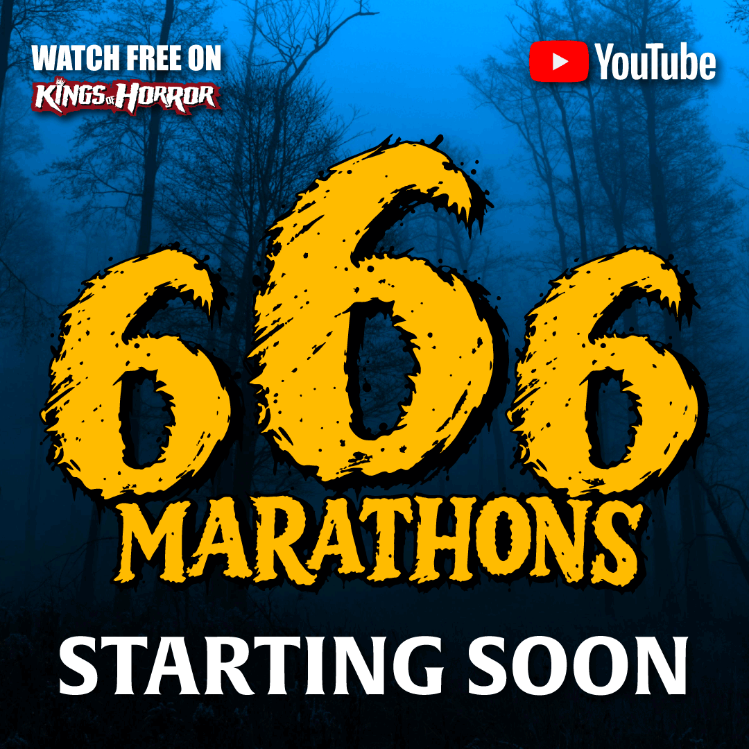KingsofHorror's tweet photo. 🎃 TODAY’S 666 MARATHON STARTS SOON!

SIX movies. TWO mystery premieres.

🤡 2:00 Vampire Clown
❓ 3:20 Mystery #1
🧟 4:50 Zombie Nightmare
❓ 6:20 Mystery #2
⚰️ 8:05 Blood of the Mummy
🧛 9:50 OnlyFangs

▶️ https://t.co/KnlkGSm7F4

#666Marathons #KingsOfHorror https://t.co/0sKFBLoT6l