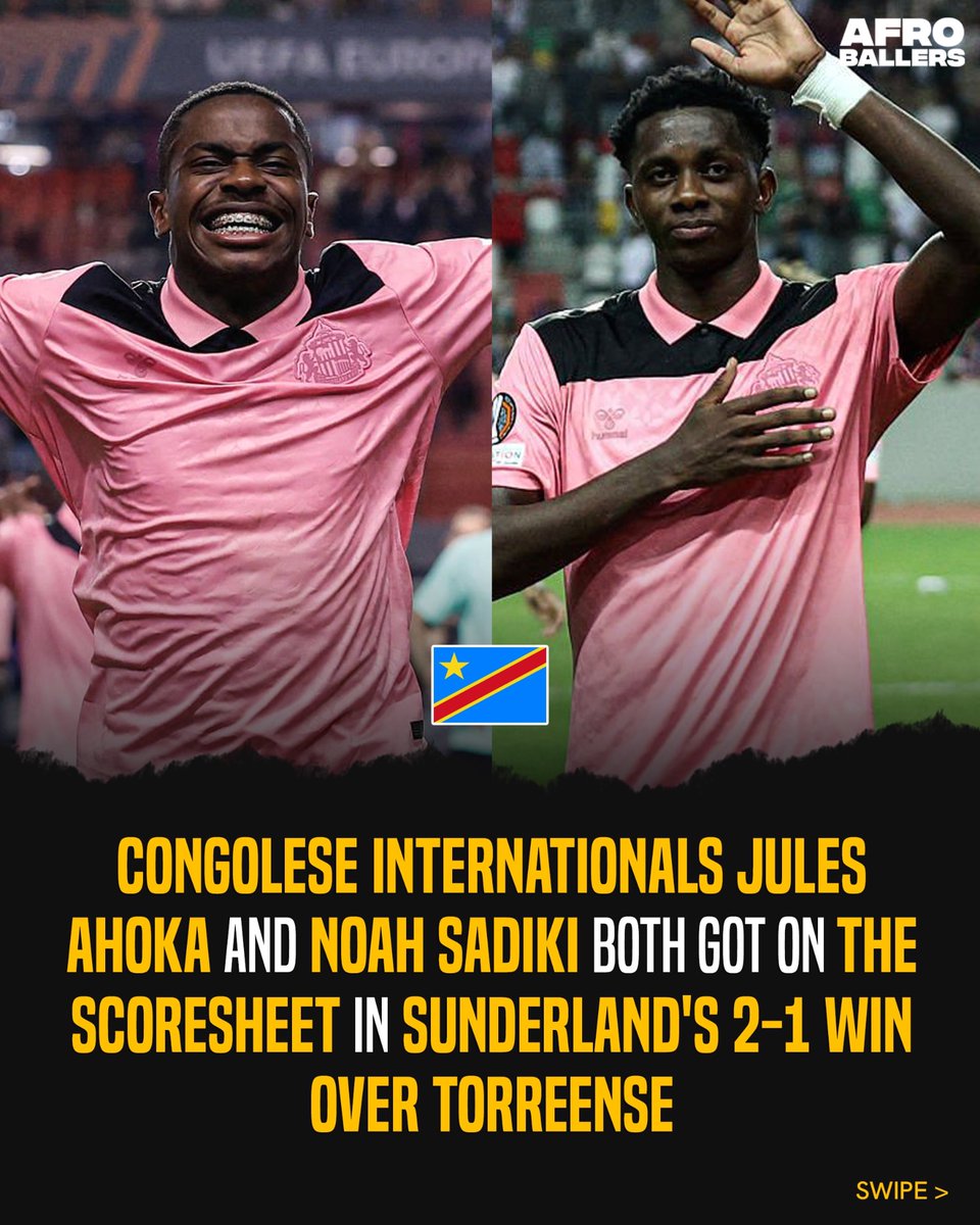 afroballers's tweet photo. Sunderland scored twice in the Europa League last night and both goals came from DR Congo internationals 🇨🇩

Balling out on Europe’s big stages‼️

@noahjsad27 🇨🇩 @ahoka_jules 🇨🇩 #AfroBallers https://t.co/aAp8L2tqVt