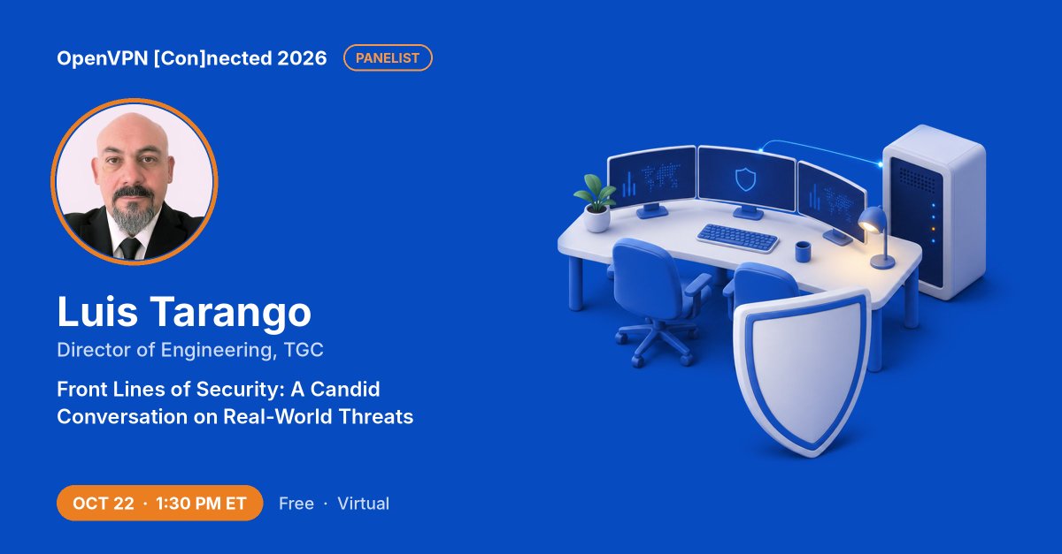 OpenVPN's tweet photo. Meet Luis Tarango of TGC, an OpenVPN partner helping governments and businesses in the US and Mexico modernize securely.

He joins our [Con]nected 2026 security panel on Oct. 22. Free and virtual: https://t.co/NFmTVVWgyW

#ZeroTrust #MSP https://t.co/FyWkqkV4AJ