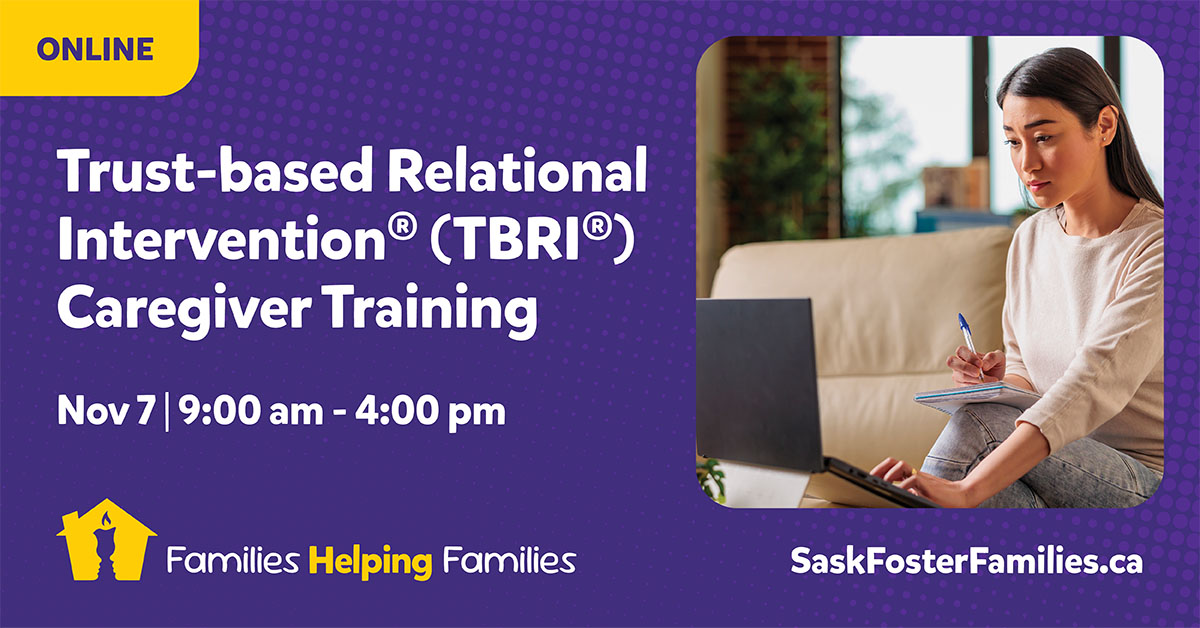 saskfoster's tweet photo. The SFFA is pleased to offer Trust-based Relational Intervention® Caregiver Training. TBRI is an evidence based practice that meets the needs of the “whole child”. Registration must be received no later than November 5th.

https://t.co/bLZymnI99h https://t.co/sAHUfQuVbG