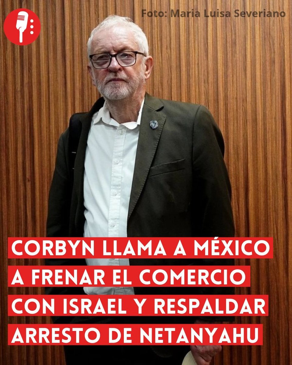 ReporterosMX_'s tweet photo. ⭕ OJO | JEREMY CORBYN LLAMA A MÉXICO A FRENAR EL COMERCIO CON ISRAEL Y RESPALDAR ARRESTO DE NETANYAHU

El legislador británico Jeremy Corbyn llamó al gobierno de México a suspender el comercio con Israel y respaldar las órdenes de arresto de la Corte Penal Internacional (CPI) contra el primer ministro Benjamin Netanyahu, como parte de las medidas internacionales para frenar el genocidio en Gaza. https://t.co/gOY2WmzGh6
