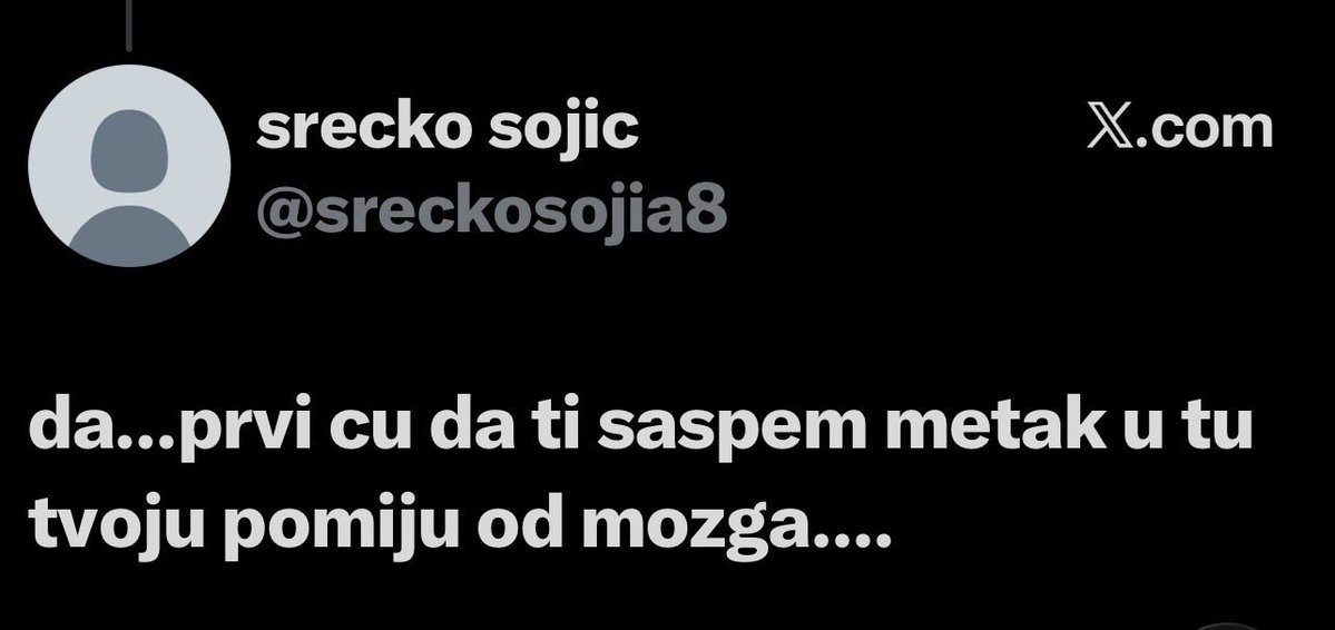 PopovicLaz79999's tweet photo. @_savatovic Ne znam Mladene, meni je trenutno u fokusu to sto podrzavalac “sl” hoce da mi puca u glavu. https://t.co/JVbMZvbL8B