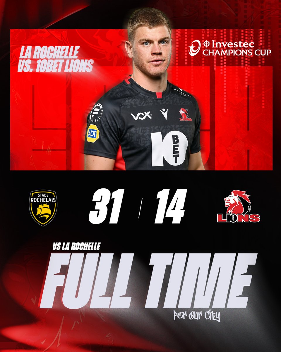 LionsRugbyCo's tweet photo. 𝗙𝗨𝗟𝗟 𝗧𝗜𝗠𝗘 | La Rochelle 31 – 14 10bet Lions
#ForHyron
#InvestecChampionsCup | #ForOurCity | #LionsPride🦁 https://t.co/bOAanKDSEN